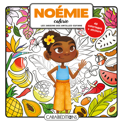 Image de NOEMIE COLORIE LES JARDINS DES ANTILLES-GUYANE