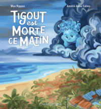 Image de TIGOUT EST MORTE CE MATIN