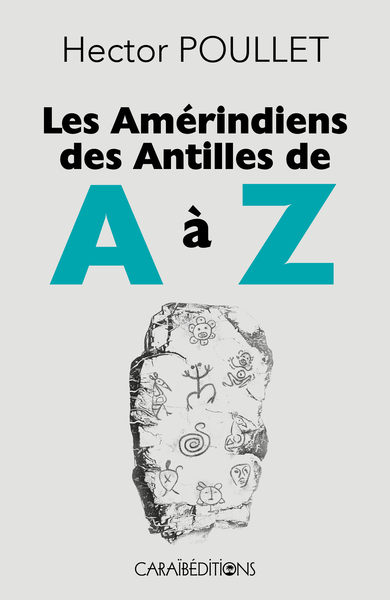 Picture of LES AMERINDIENS DES ANTILLES DE A A Z