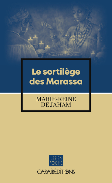 Image de LE SORTILEGE DES MARASSA