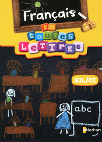 Image de En toutes lettres - Francais SIL/CI Livre élève