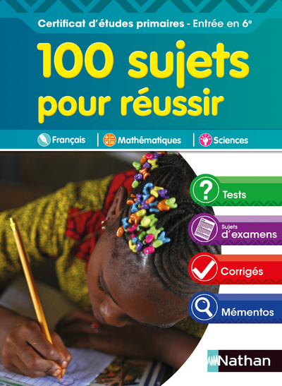 Picture of 100 sujets pour réussir - Certificat d'études primaires - Entrée en 6e