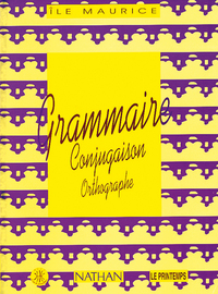 Image de GRAMMAIRE CONJUGAISON ORTHOGRAPHE ILE MAURICE