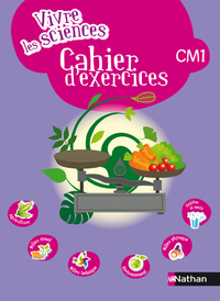 Image de Vivre les sciences CM1 Cahier d'activités