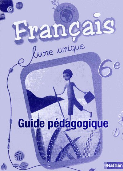 Picture of Futur simple Français 6e Guide pédagogique