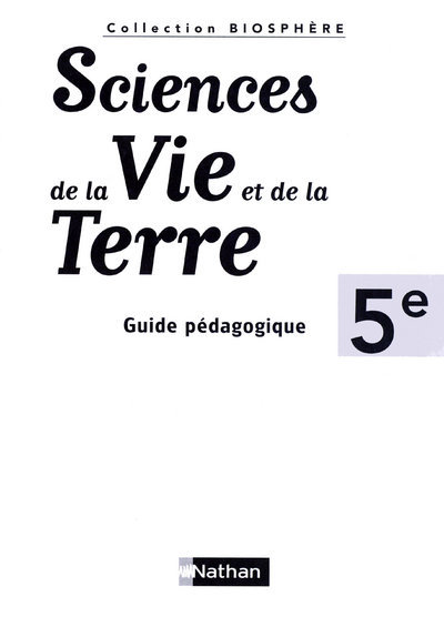 Image de Biosphère Sciences de la vie et de la terre 5e Guide pédagogique