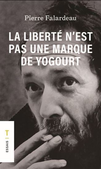 Image de LA LIBERTE N'EST PAS UNE MARQUE DE YOGOURT