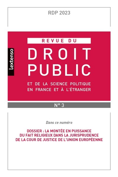 Picture of Revue du droit public et de la science politique en France et à l'étranger N°3-2023