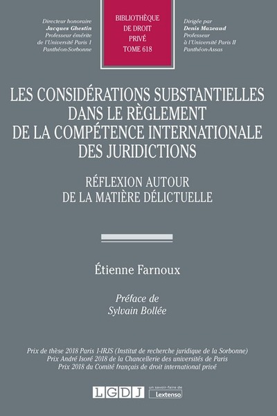 Picture of Les considérations substantielles dans le règlement de la compétence internationale des juridictions