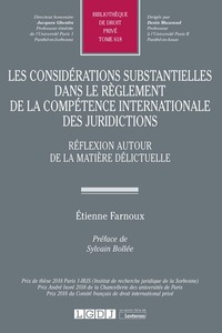 Picture of Les considérations substantielles dans le règlement de la compétence internationale des juridictions
