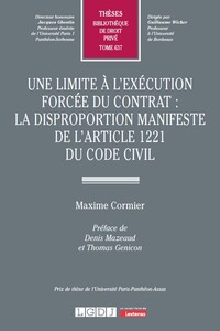 Picture of Une limite à l'exécution forcée du contrat : la disproportion manifeste de l'article 1221 du Code civil