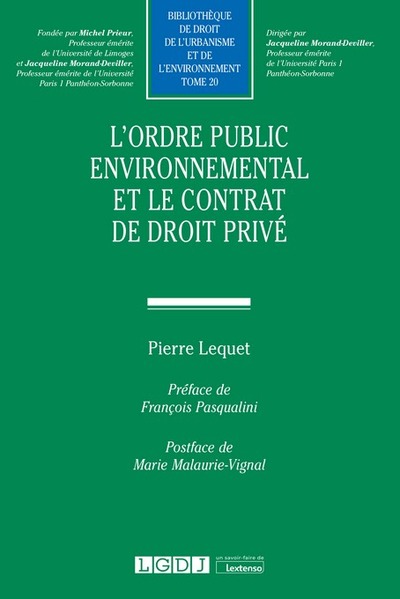 Picture of L'ordre public environnemental et le contrat de droit privé