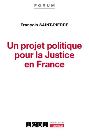 Image de Un projet politique pour la Justice en France