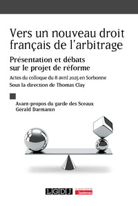 Image de Vers un nouveau droit français de l'arbitrage