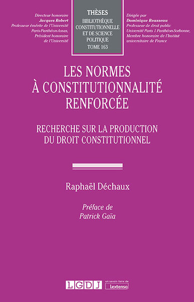 Picture of Les normes à constitutionnalité renforcée