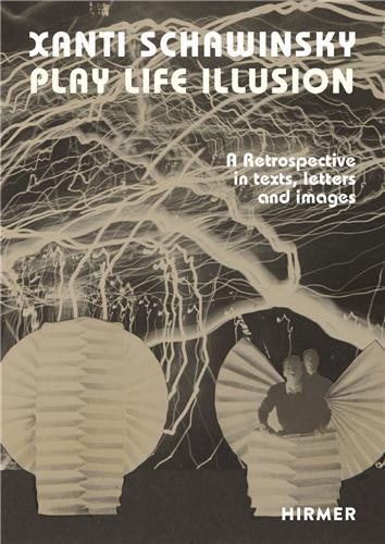 Picture of Xanti Schawinsky: Play Life Illusion (German Edition) /allemand