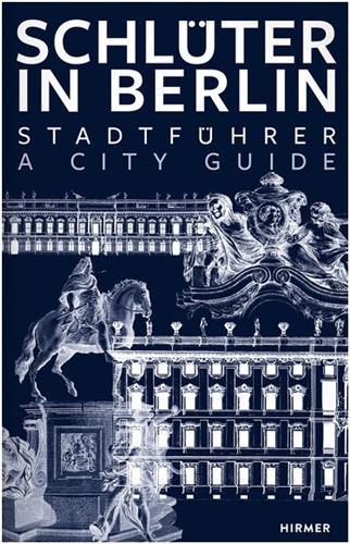 Picture of SchlUter in Berlin A City Guide /anglais