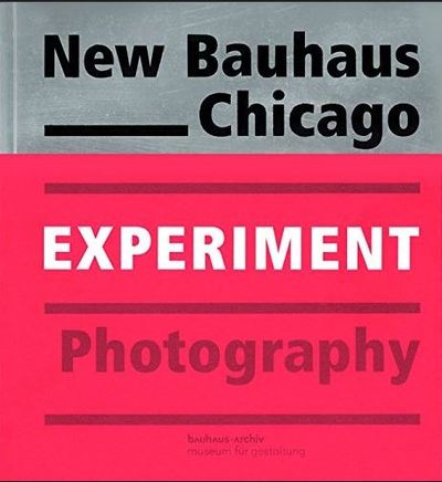Image de New Bauhaus Chicago Experiment Photography /anglais