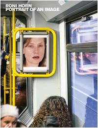 Image de Roni Horn Portrait of an Image /anglais