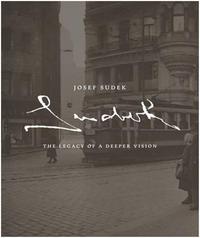 Image de Josef Sudek The Legacy of a Deeper Vision /anglais