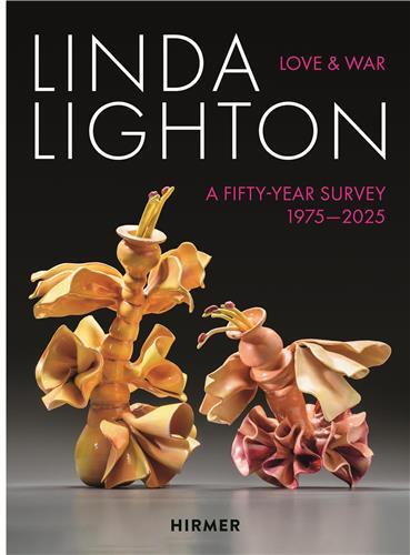 Image de Linda Lighton : Love and War A Fifty Year Survey, 1975-2025 /anglais