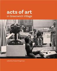 Image de Acts of Art in Greenwich Village /anglais