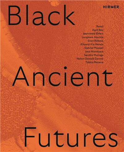 Picture of Black Ancient Futures /anglais