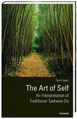 Picture of The Art of Self An Interpretation of Traditional Taekwon-Do /anglais