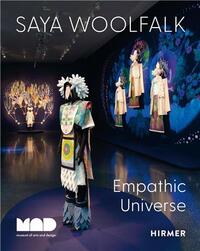 Picture of Saya Woolfalk: The Empathic Universe /anglais