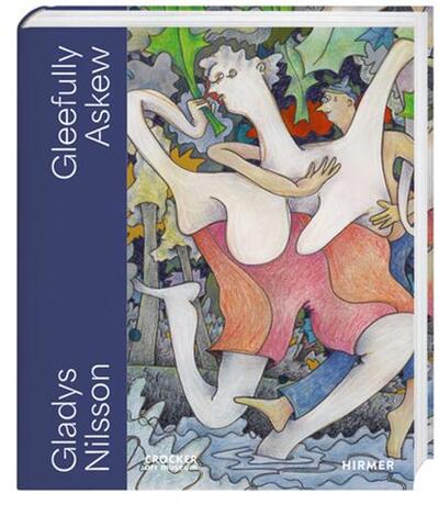 Picture of Gleefully Askew : A Gladys Nilsson Retrospective /anglais