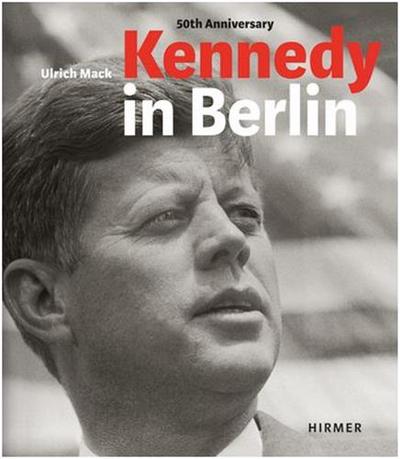 Image de Kennedy in Berlin /anglais