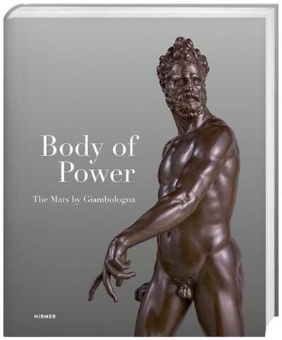Picture of Body of Power The Mars by Giambologna /anglais
