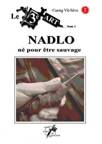 Picture of Le 3ème Art: tome 1. NADLO