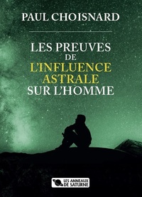 Image de LES PREUVES DE L'INFLUENCE ASTRALE SUR L'HOMME