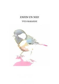 Picture of ENFIN UN NID!