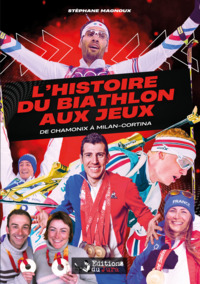 Picture of L'Histoire du Biathlon aux Jeux