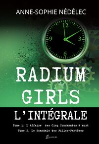 Picture of Radium Girls L'Intégrale