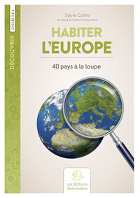 Picture of Habiter l'Europe. 40 pays à la loupe