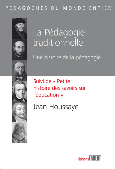 Picture of La Pédagogie traditionnelle. Une histoire de la pédagogie