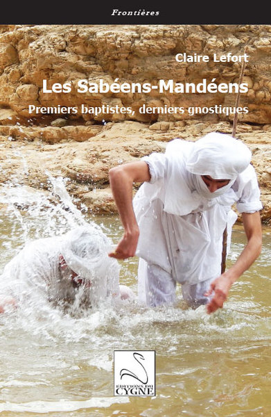 Picture of Les Sabéens-Mandéens : premiers baptistes, derniers gnostiques