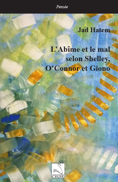 Image de L'abîme et le mal selon Shelley, O'Connor et Giono