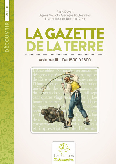 Picture of La Gazette de la Terre, histoire de France au cycle 3, volume III
