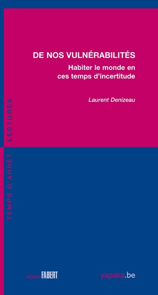 Image de De nos vulnérabilités