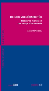 Image de De nos vulnérabilités