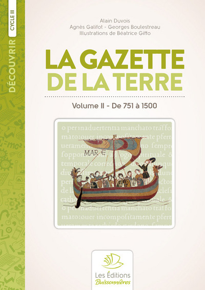 Picture of La Gazette de la Terre, histoire de France au cycle 3, volume II