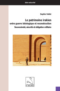 Picture of Le patrimoine irakien entre guerre idéologique et reconstruction