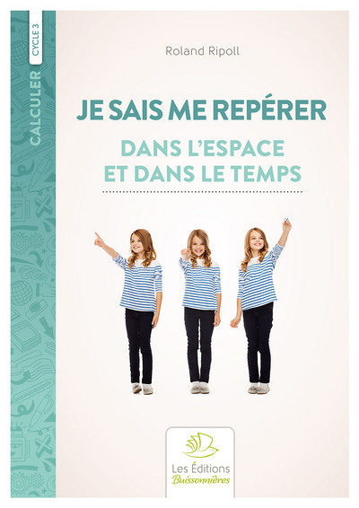 Image de Je sais me repérer dans l'espace et le temps