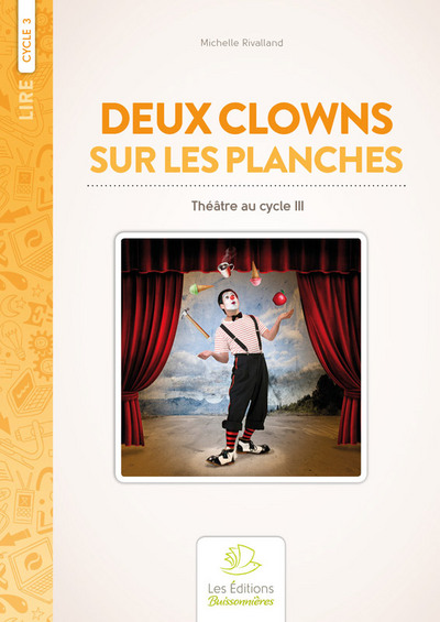Picture of Deux clowns sur les planches, 10 sketches pour un Auguste et un Clown Blanc