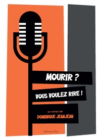 Image de Mourir ? Vous voulez rire !