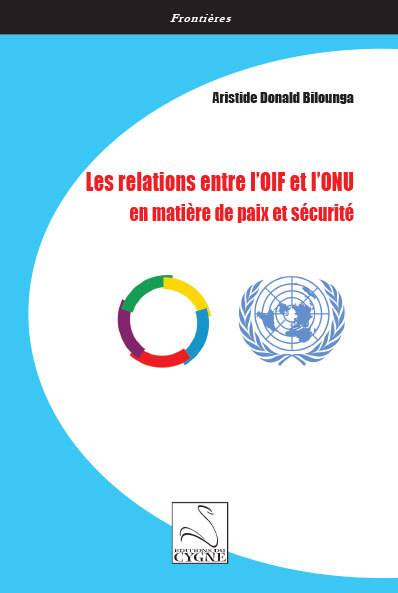 Picture of Les relations entre l’OIF et l’ONU en matière de paix et sécurité